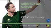 Adjektive als Nomen